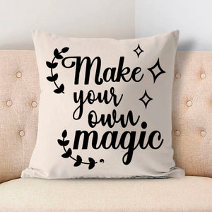 Pillow Case Make Your Own Magic