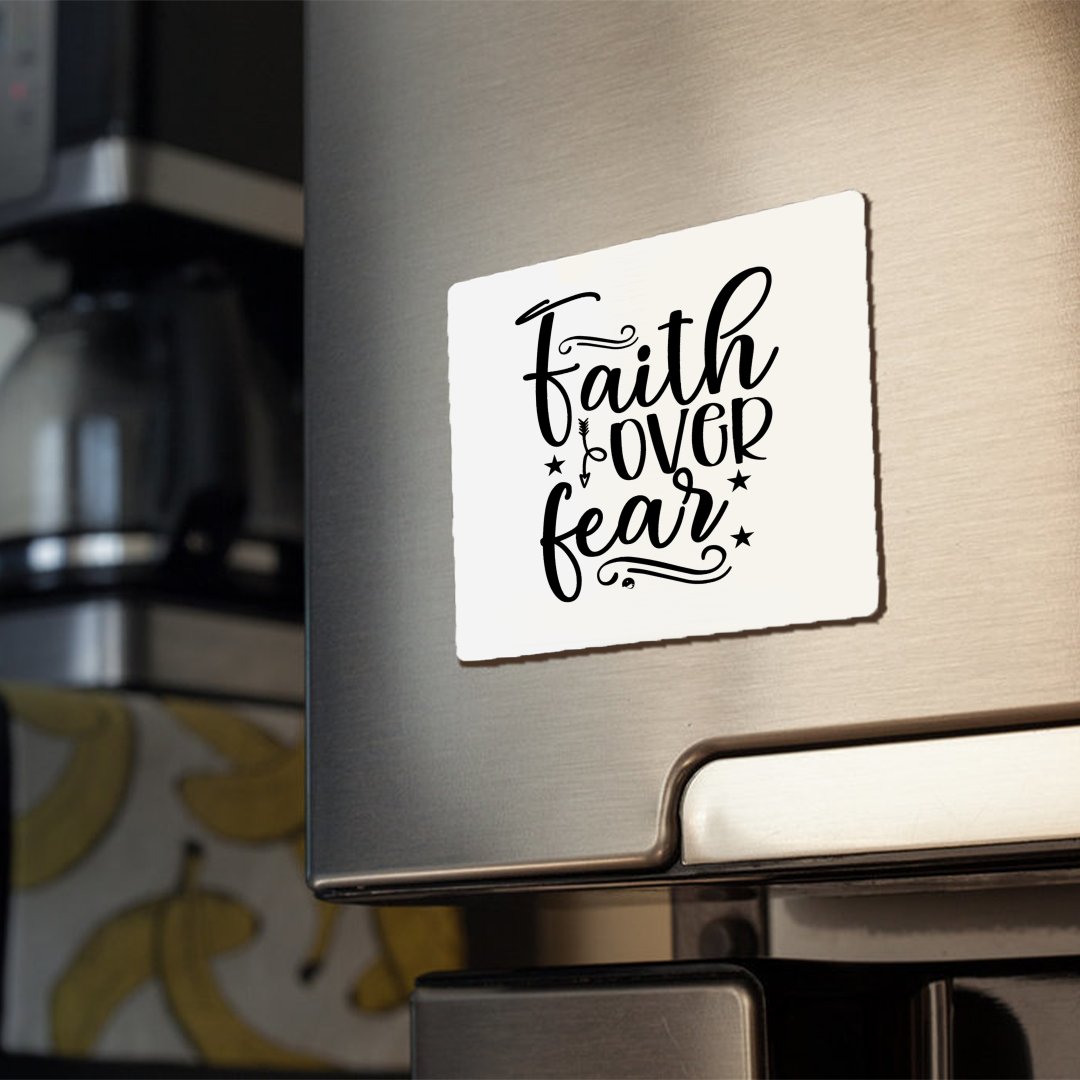 Magnets Faith Over Fear