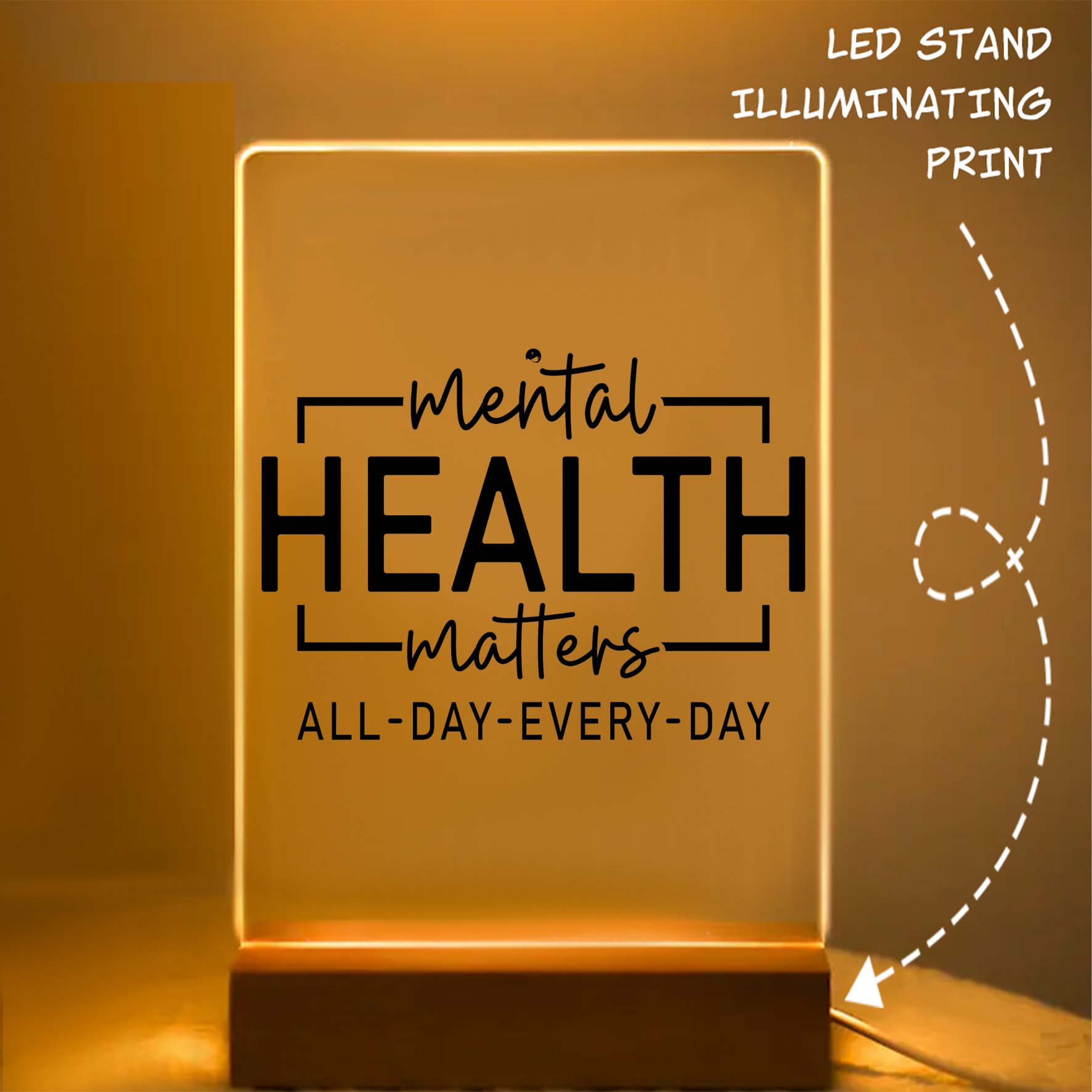 Glass Acrylic Mental Health Matters All Day Every Day