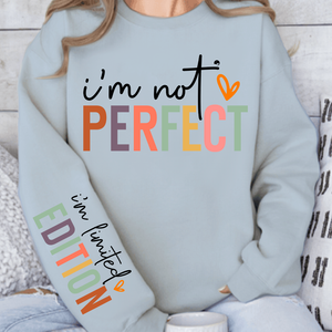 Sweatshirt Unisex I'm not perfect
