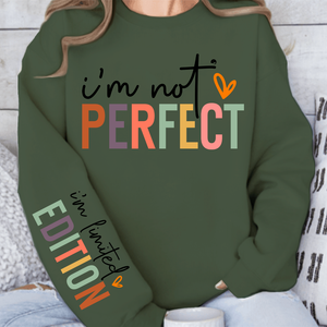 Sweatshirt Unisex I'm not perfect