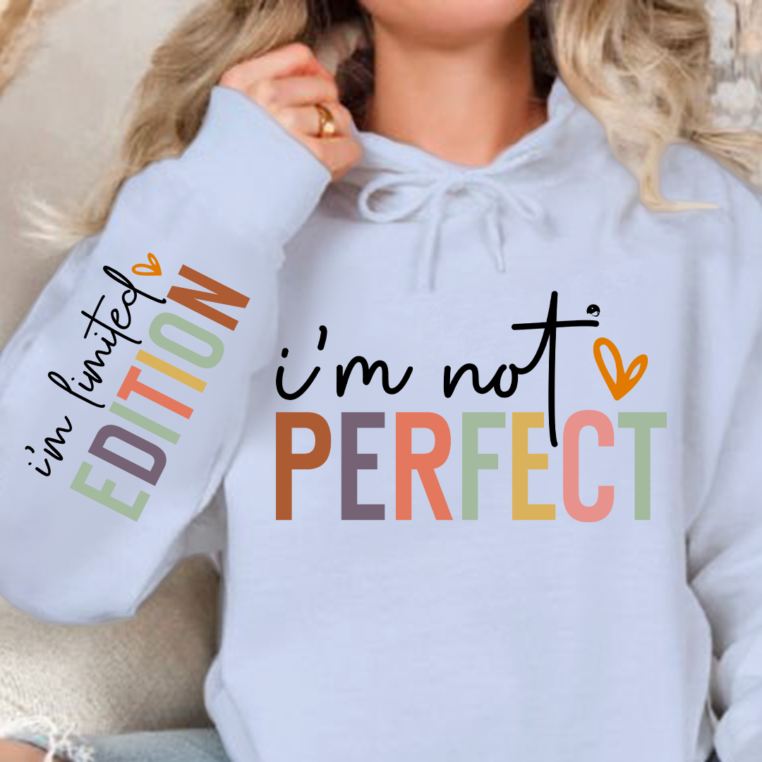 Hoodie Unisex I'm not perfect
