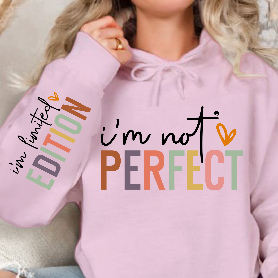 Hoodie Unisex I'm not perfect