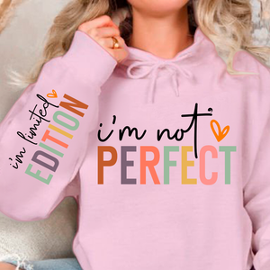 Hoodie Unisex I'm not perfect