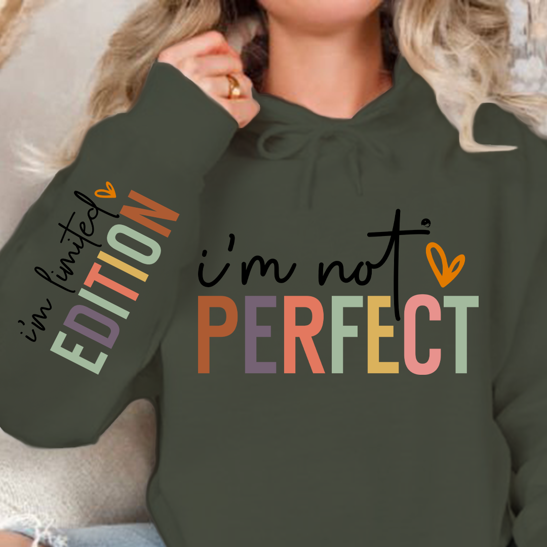 Hoodie Unisex I'm not perfect