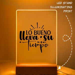 Glass Acrylic Lo Bueno Lleva Su Tiempo