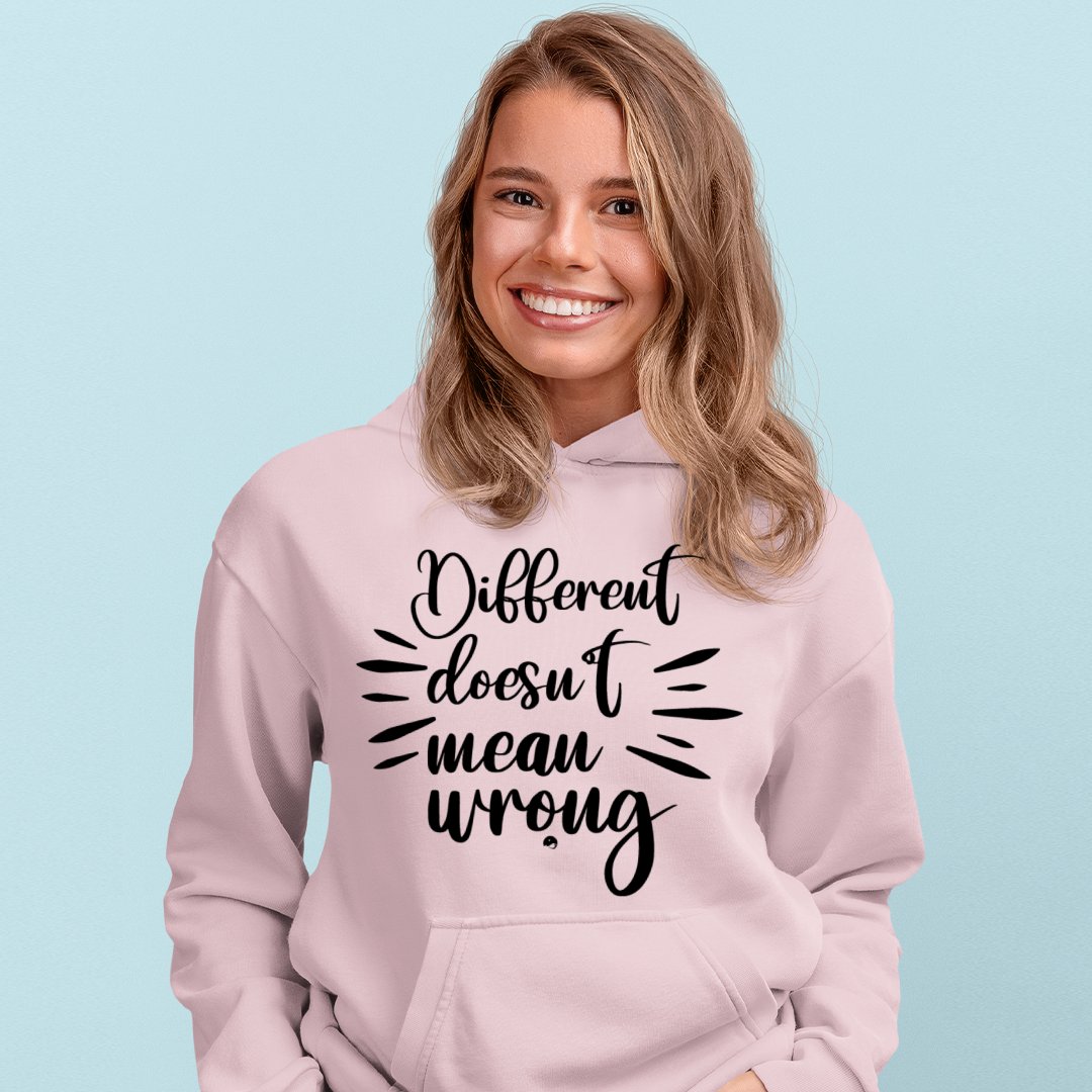 Hoodie Unisex Different Doesn't Mean Wrongpng