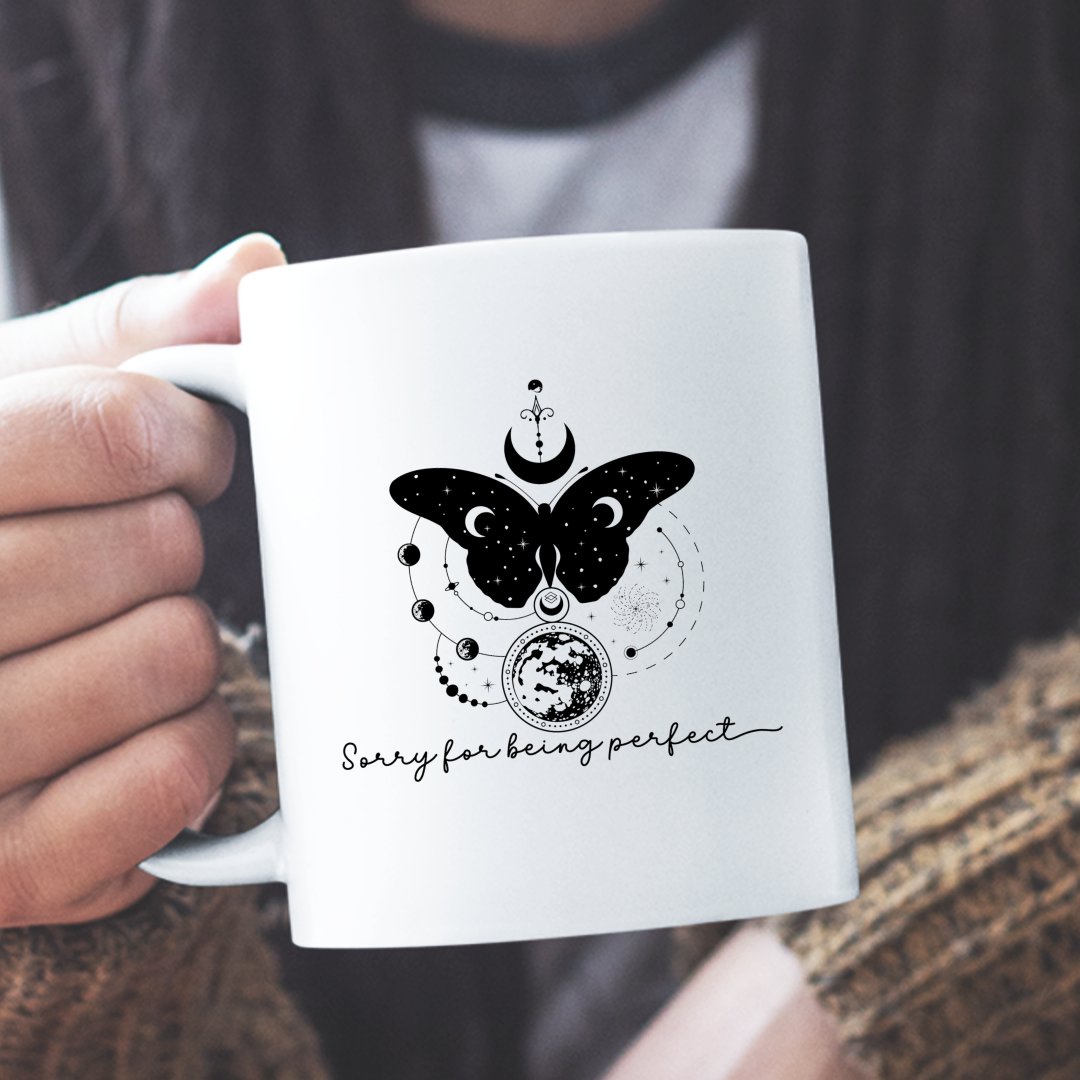 Mug Sorry For Being Perfect