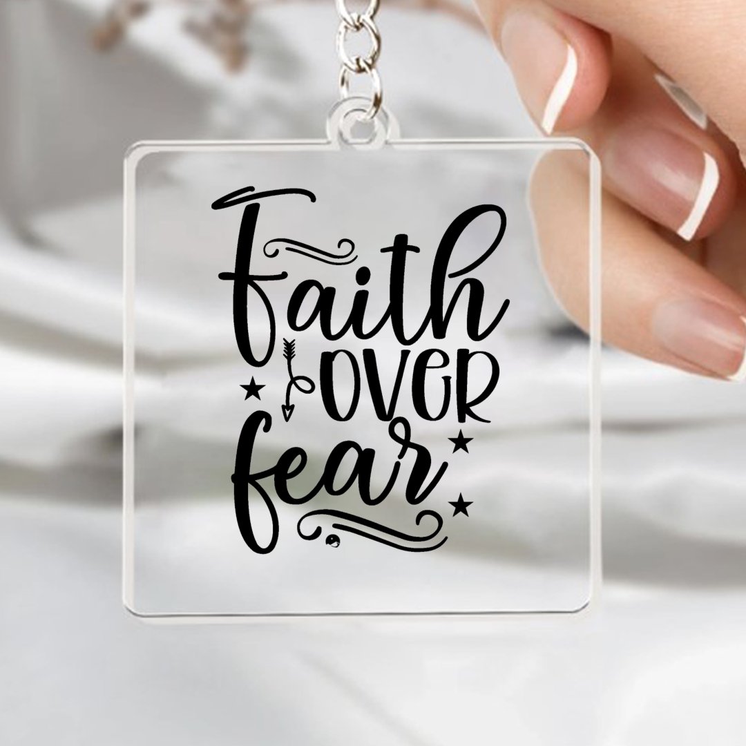 Keychain Faith Over Fear