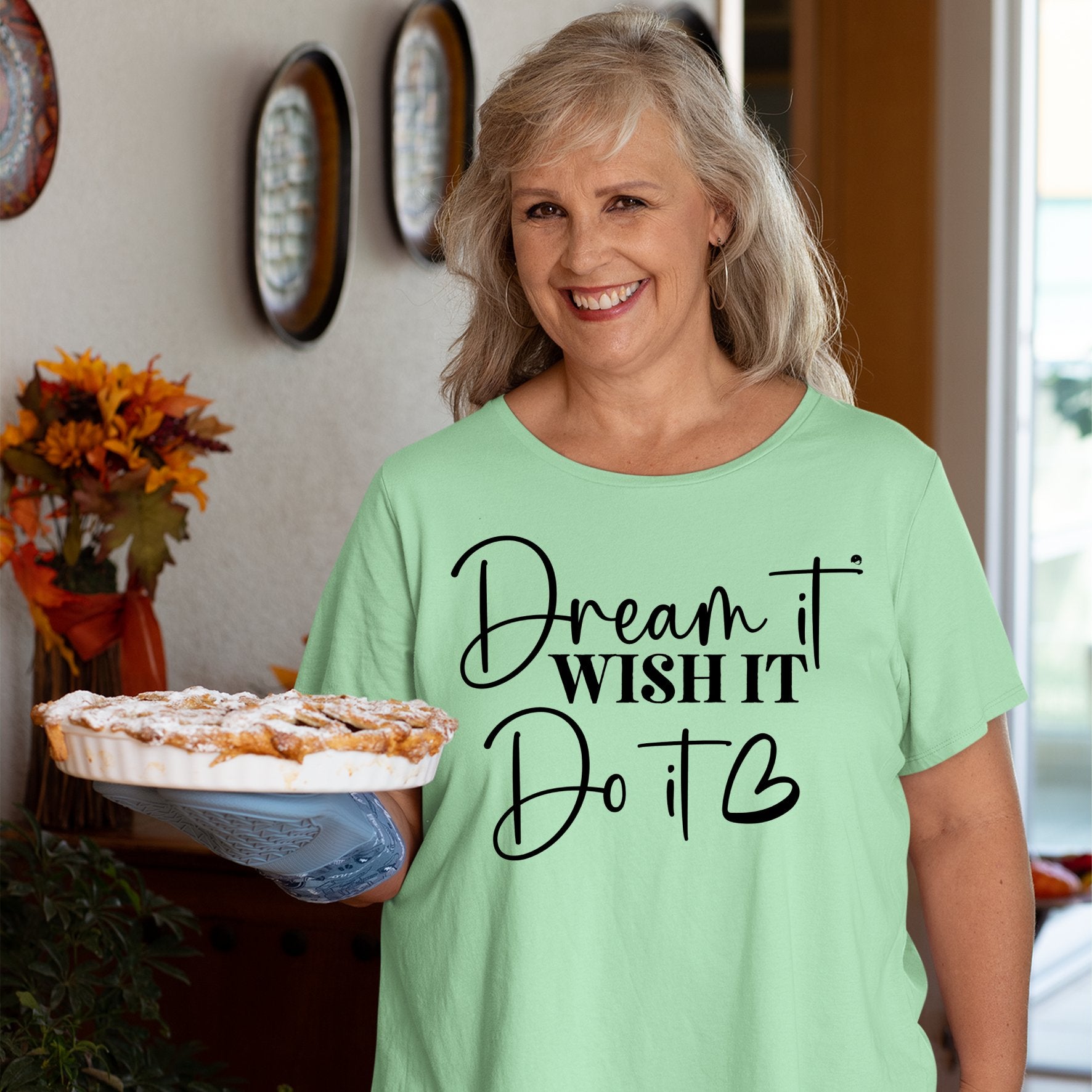 T-Shirt Dream It Wish It Do It