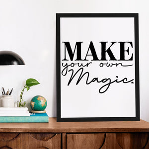 Matte Vertical Posters Make Your Own Magic