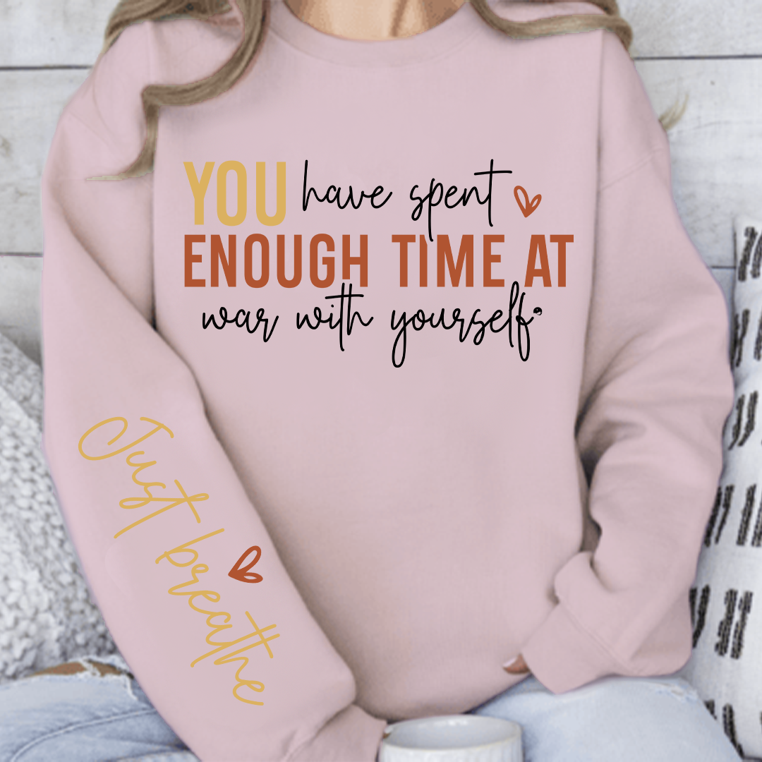 Sweatshirt Unisex You have spent enough time
