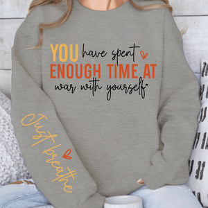 Sweatshirt Unisex You have spent enough time