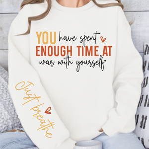 Sweatshirt Unisex You have spent enough time