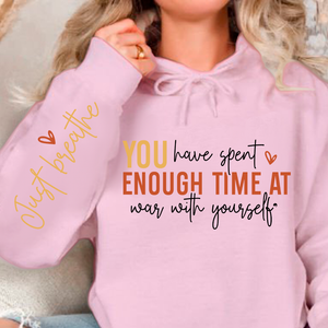 Hoodie Unisex You have spent enough time