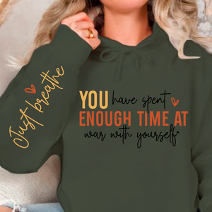 Hoodie Unisex You have spent enough time