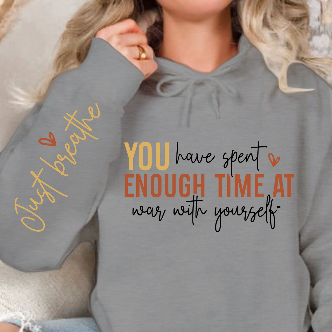 Hoodie Unisex You have spent enough time