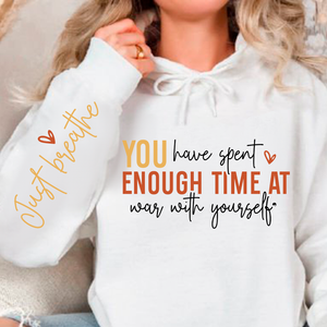Hoodie Unisex You have spent enough time