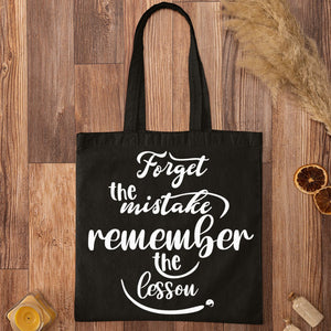Tote Bag Forget The Mistake Remember The Lesson