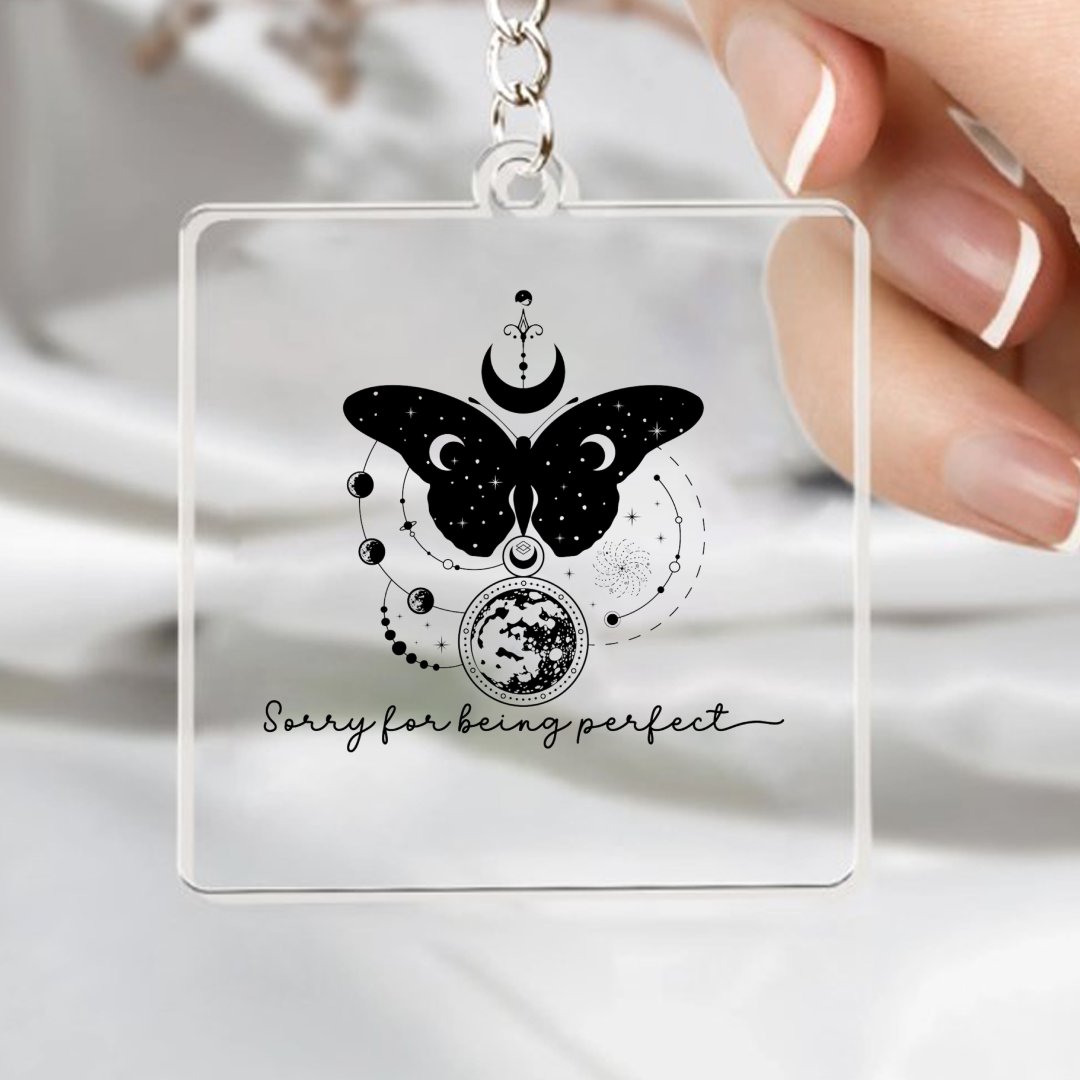 Keychain Sorry For Being Perfect