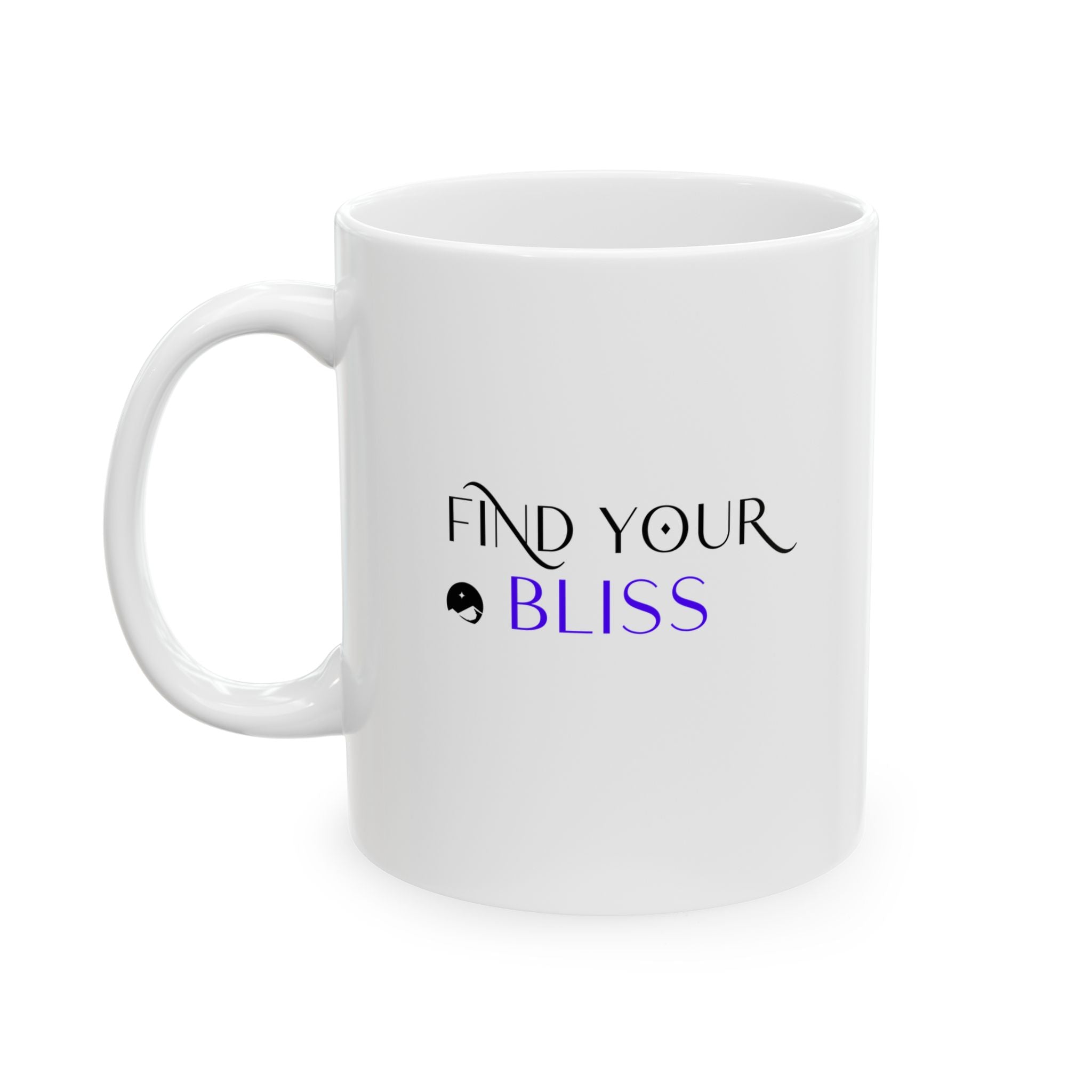 Find Your Bliss Ceramic Mug, (11oz, 15oz)
