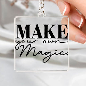 Keychain Make Your Own Magic