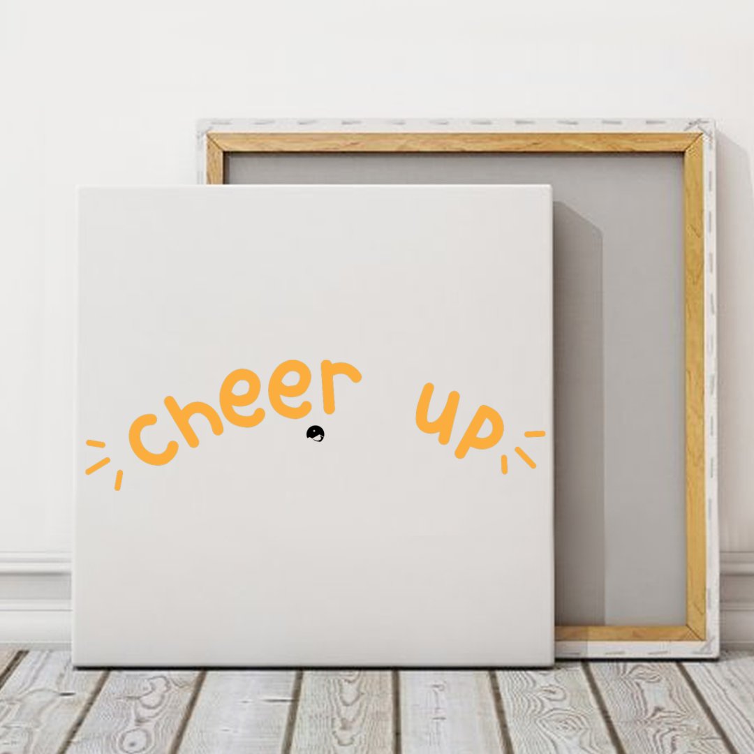 Square Stretched Canvas Cheer Up