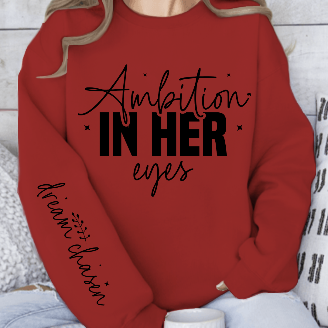 Sweatshirt Unisex Ambition in her eyes
