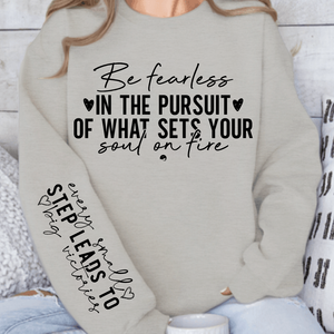 Sweatshirt Unisex Be fearless in the pursuit