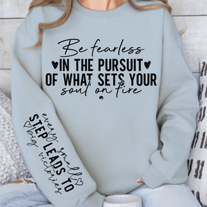 Sweatshirt Unisex Be fearless in the pursuit