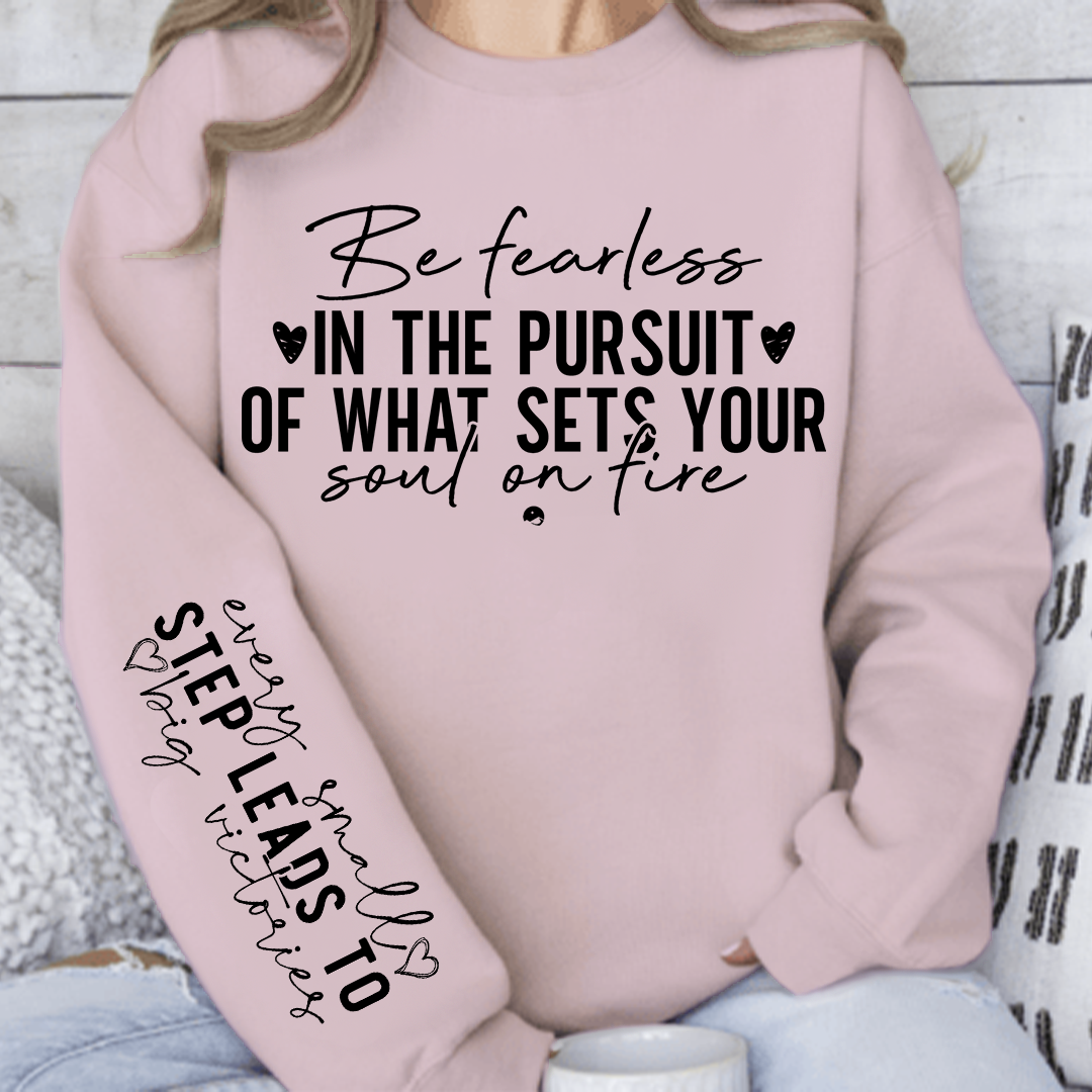 Sweatshirt Unisex Be fearless in the pursuit