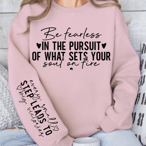 Sweatshirt Unisex Be fearless in the pursuit