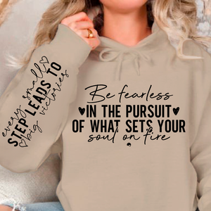 Hoodie Unisex Be fearless in the pursuit