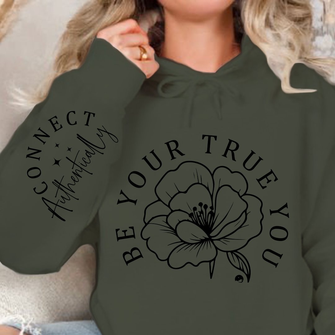 Hoodie Unisex Be Your True You