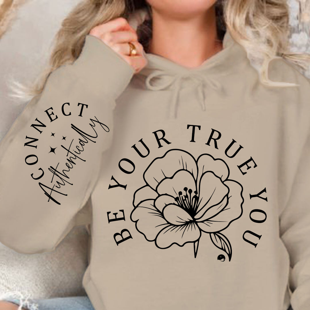 Hoodie Unisex Be Your True You