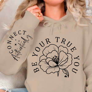 Hoodie Unisex Be Your True You