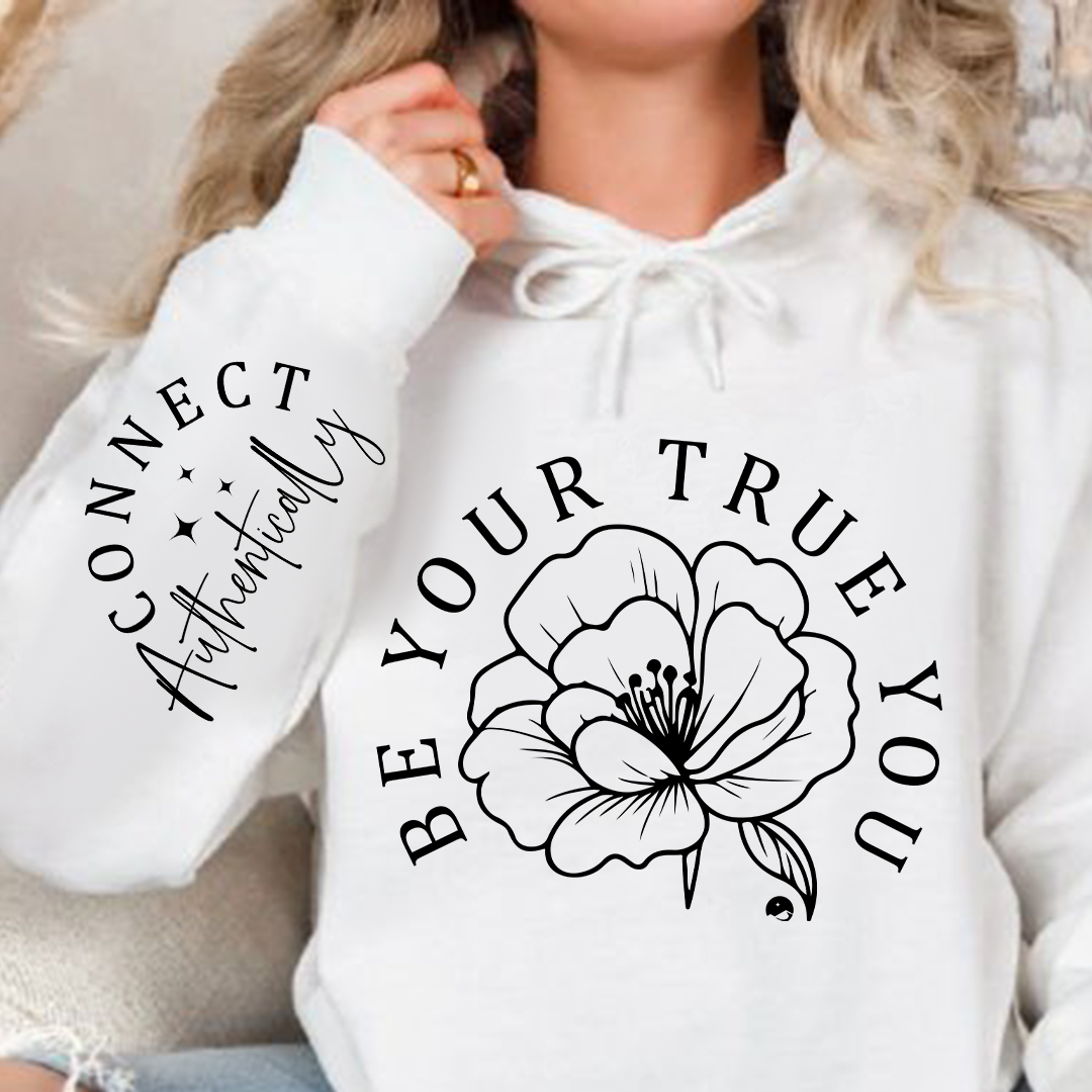 Hoodie Unisex Be Your True You