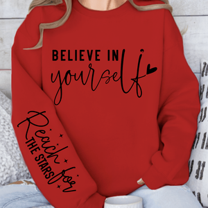 Sweatshirt Unisex Believe In Yourself