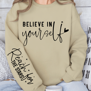 Sweatshirt Unisex Believe In Yourself
