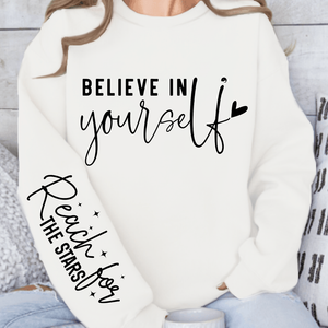 Sweatshirt Unisex Believe In Yourself