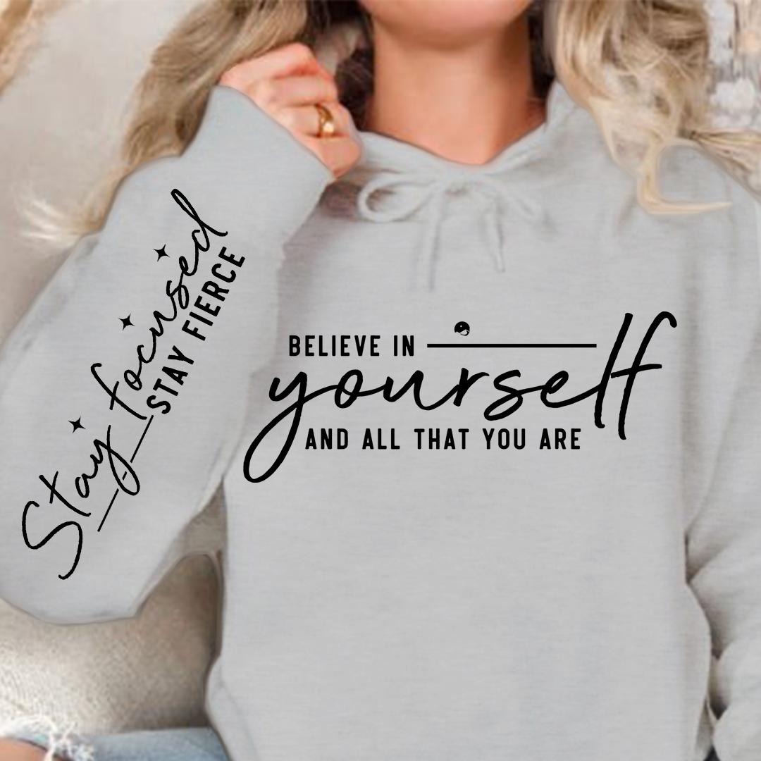 Hoodie Unisex Believe in yourself