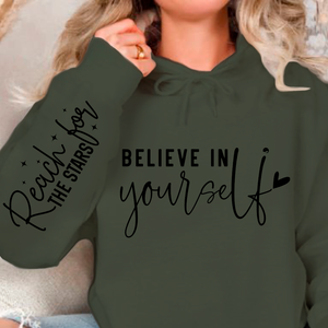 Hoodie Unisex Believe In Yourself