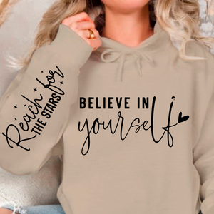 Hoodie Unisex Believe In Yourself