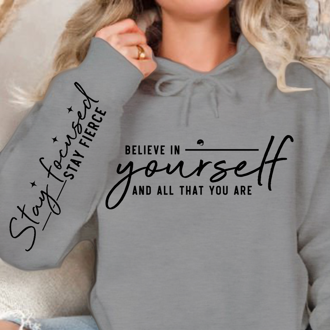 Hoodie Unisex Believe in yourself