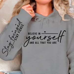 Hoodie Unisex Believe in yourself