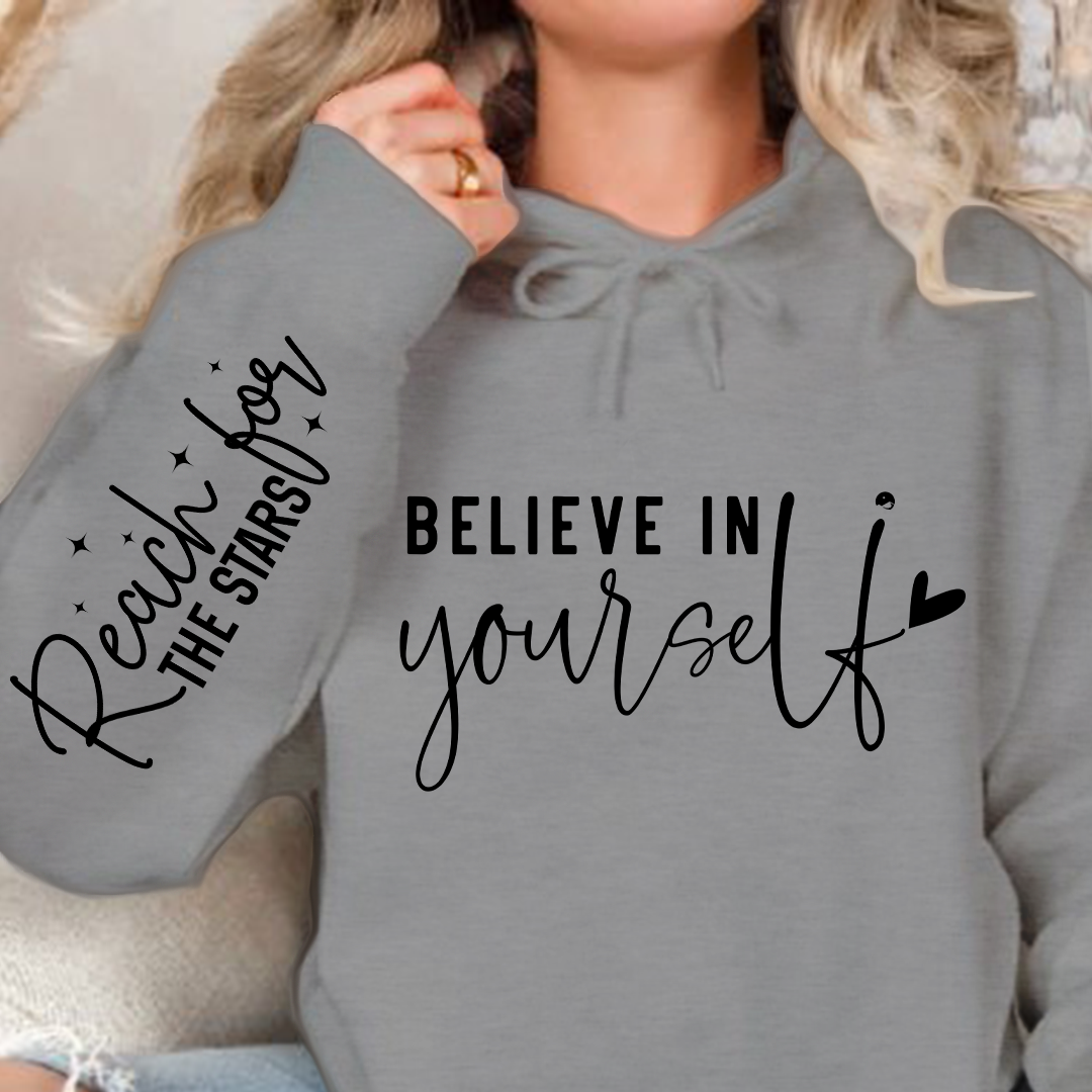Hoodie Unisex Believe In Yourself