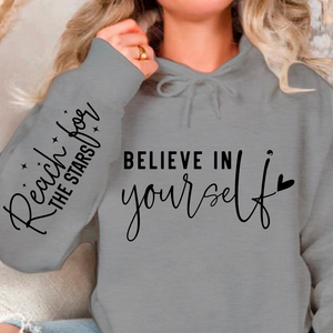 Hoodie Unisex Believe In Yourself