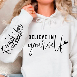 Hoodie Unisex Believe In Yourself