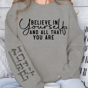 Sweatshirt Unisex Believe in yourself and all that you are