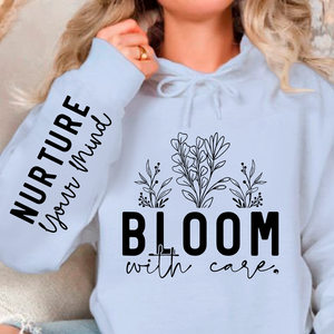 Hoodie Unisex Bloom With Care
